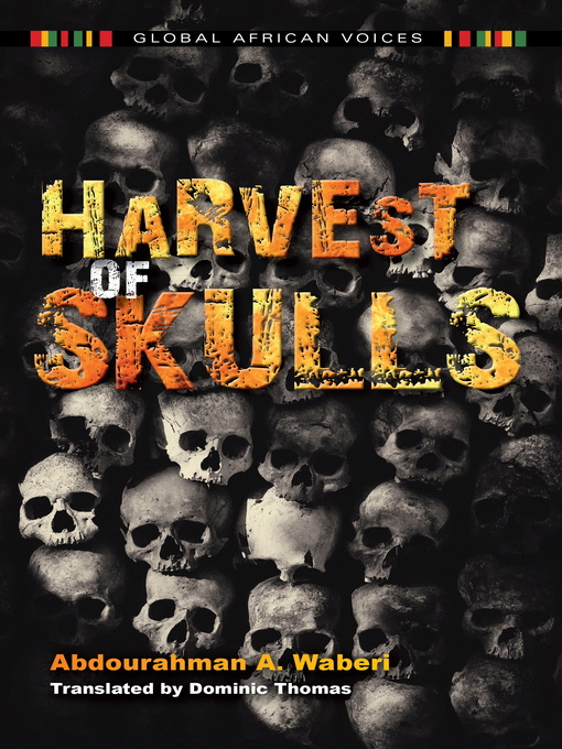Title details for Harvest of Skulls by Abdourahman A. Waberi - Available